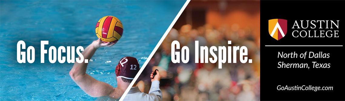 Water Polo Billboard - Go Aim. Go Achieve. Go Austin College